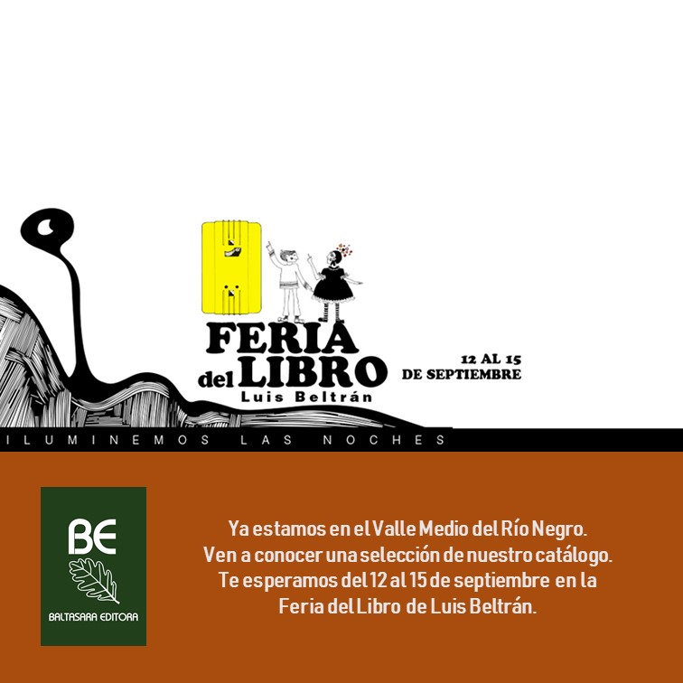 Baltasara Editora participa en la Feria del Libro de Luis Beltrán, Provincia de Río Negro.